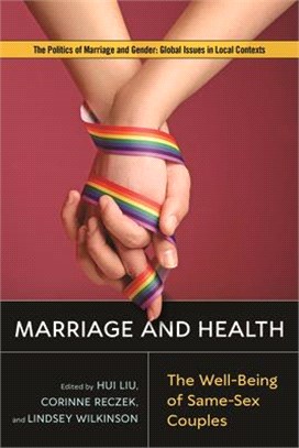 Marriage and Health ― The Well-being of Same-sex Couples