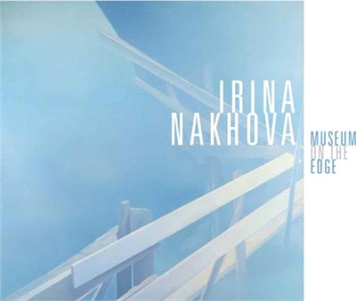 Irina Nakhova ― Museum on the Edge
