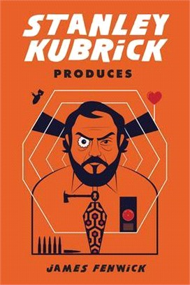 Stanley Kubrick Produces