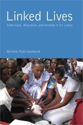 Linked Lives ― Elder Care, Migration, and Kinship in Sri Lanka