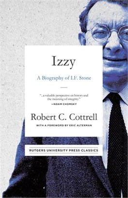 Izzy ― A Biography of I. F. Stone