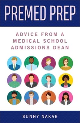 Premed Prep ― Advice from a Medical School Admissions Dean