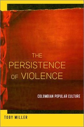 The Persistence of Violence ― Colombian Popular Culture