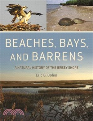 Beaches, Bays, and Barrens: A Natural History of the Jersey Shore