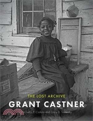 Grant Castner: The Lost Archive
