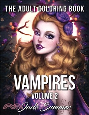 Vampires: An Adult Coloring Book with Fun, Beautiful, and Relaxing Coloring Pages