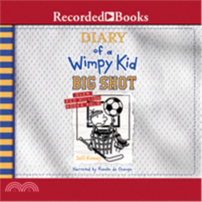 Diary of a Wimpy Kid: Big Shot (Diary of a Wimpy Kid #16)(audio CD)