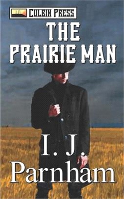 The Prairie Man