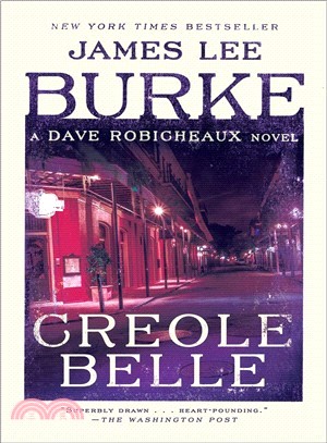 Creole Belle ― A Dave Robicheaux Novel