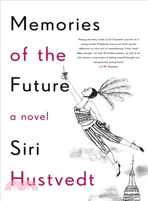 Memories of the future :a novel /