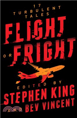 Flight or Fright ― 17 Turbulent Tales (平裝本)