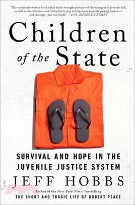 Children of the State: Stories of Survival and Hope in the Juvenile Justice System