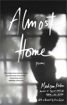 Almost Home ― Poems