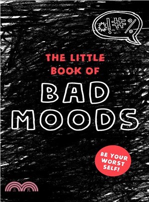 The Little Book of Bad Moods