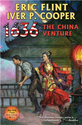 Ring Of Fire : 1636: The China Venture Vol. 27