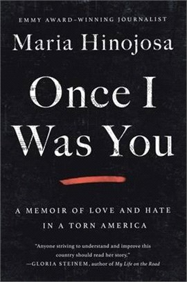 Once I Was You ― A Memoir of Love and Hate in a Torn America