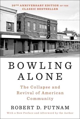 Bowling Alone ― The Collapse and Revival of American Community