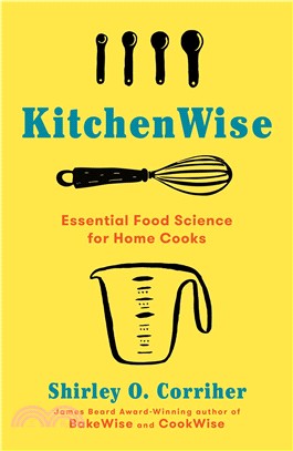 KitchenWise : Essential Food Science for Home Cooks
