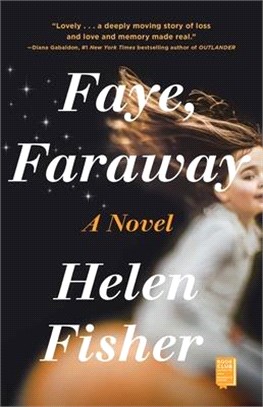 Faye, Faraway