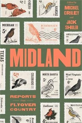 Midland ― Reports from Flyover Country