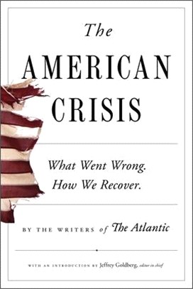 The American Crisis ― What Went Wrong. How We Recover.