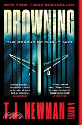 Drowning: The Rescue of Flight 1421 (a Novel)