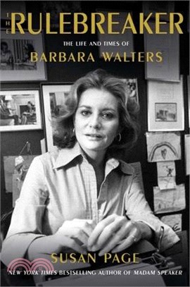 The Rulebreaker: The Life and Times of Barbara Walters