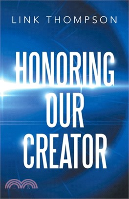 Honoring Our Creator