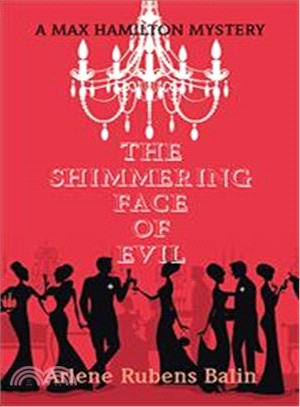 The Shimmering Face of Evil ― A Max Hamilton Mystery