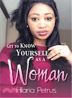 Get to Know Yourself As a Woman