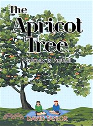 The Apricot Tree ― Nobody Is Perfect