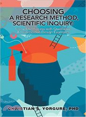 Choosing a Research Method, Scientific Inquiry ― Complete Process With Qualitative & Quantitative Design Examples
