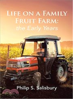 Life on a Family Fruit Farm ― The Early Years