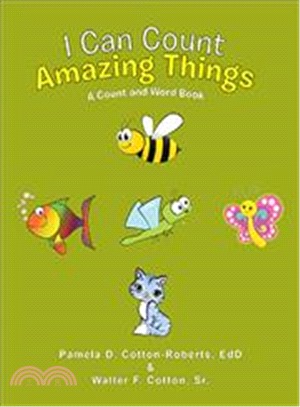 I Can Count Amazing Things ― A Count and Word Book