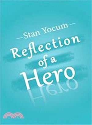 Reflection of a Hero