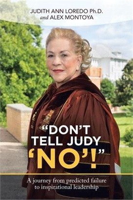 Don’t Tell Judy No!