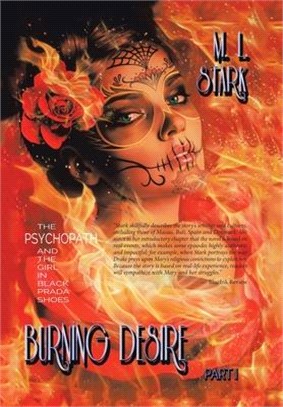 Burning Desire ― The Psychopath and the Girl in Black Prada Shoes