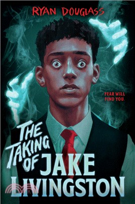 The taking of Jake Livingston /