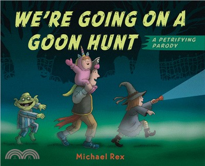 We're going on a goon hunt :a petrifying parody /