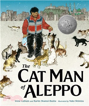 The Cat Man of Aleppo (2021 Caldecott Honor Books)(精裝本)