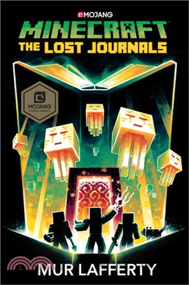 Minecraft: The Lost Journals (An Official Minecraft Novel 3)(平裝本)