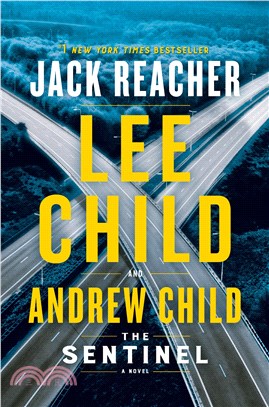 The Sentinel: A Jack Reacher Novel