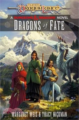 Dragons of Fate: Dragonlance Destinies: Volume 2