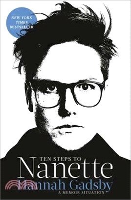 Ten Steps to Nanette: A Memoir Situation