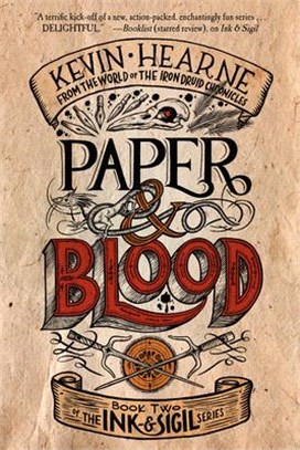 Paper & Blood: Book Two of the Ink & Sigil Series