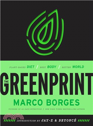 The Greenprint ― Change Your Diet, Change Your Health, Change the Planet