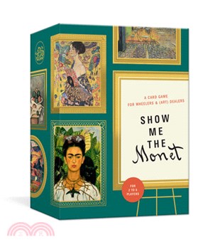 Show Me the Monet ― A Card Game for Wheelers & (Art) Dealers