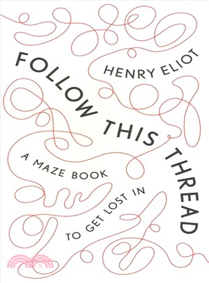 Follow This Thread ― A Maze Book to Get Lost in