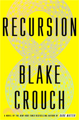 Recursion :a novel /