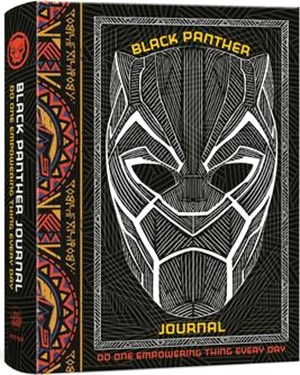 Black Panther Journal: Do One Empowering Thing Every Day